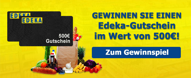 Gewinnspiel: 500 € Edeka Gutschein 