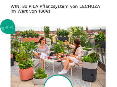 Gewinnspiel: Gewinne 3x PILA Pflanzsystem von LECHUZA im Wert von 180€!