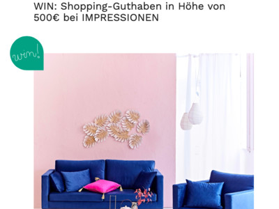 Gewinnspiel: Gewinne ein Shopping-Guthaben in Höhe von 500€ bei IMPRESSIONEN