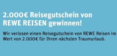 Gewinnspiel:  2000€ Reisegutschein gewinnen!